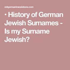 a dictionary of german jewish surnames