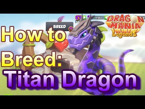 dragon mania legends legendary dragon breeding guide